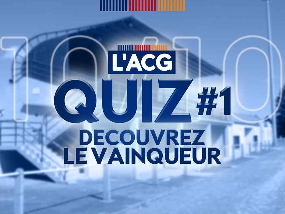 Actualit L Acgquiz Decouvrez Les R Ponses Club Football A C G