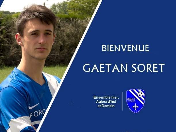 Actualité Gaetan Soret nouveau joueur de l USBLF club Football