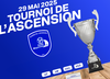 Tournoi de l'Ascension 2025