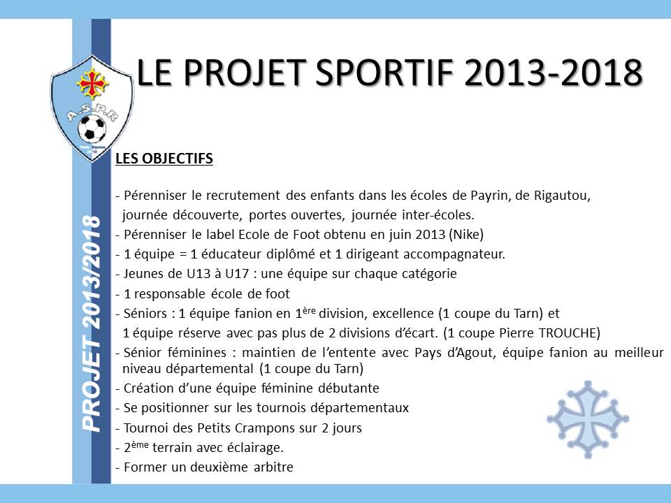 Projet de Club  club Football A.S. Payrin Rigautou  Footeo