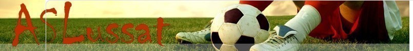 Association Sportive de Lussat : site officiel du club de foot de LUSSAT - footeo