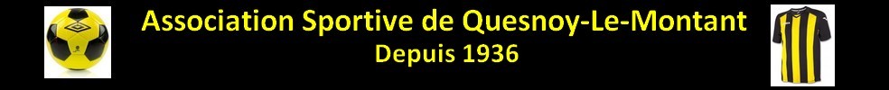 Association Sportive Quesnoy-le-Montant : site officiel du club de foot de Quesnoy-le-Montant - footeo