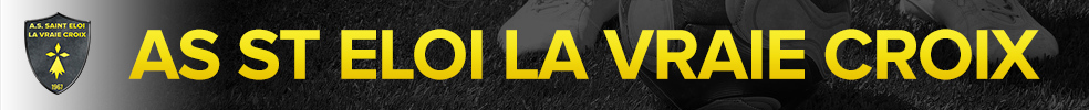 AS ST ELOI LA VRAIE CROIX : site officiel du club de foot de LA VRAIE CROIX - footeo