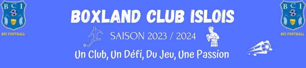 BOXLAND CLUB ISLOIS : site officiel du club de foot de L ISLE SUR LA SORGUE - footeo