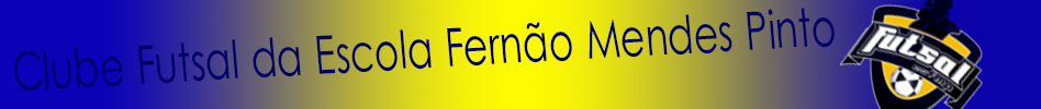 Clube Futsal Escola Fernão Mendes Pinto : site oficial do clube de futebol de Almada - footeo