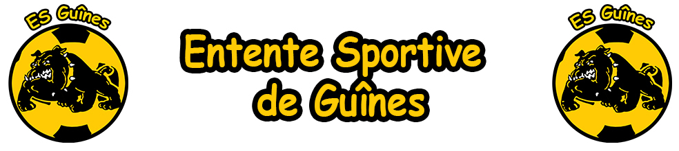 Entente Sportive de Guînes : site officiel du club de foot de GUINES - footeo