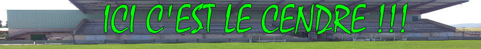 FRATERNELLE AMICALE LE CENDRE : site officiel du club de foot de LE CENDRE - footeo