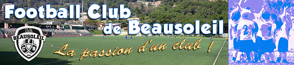 FOOTBALL CLUB DE BEAUSOLEIL : site officiel du club de foot de BEAUSOLEIL - footeo
