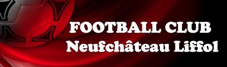 FOOTBALL CLUB NEUFCHATEAU-LIFFOL : site officiel du club de foot de Neufchâteau - footeo