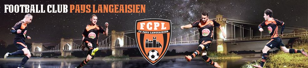 FOOTBALL CLUB PAYS LANGEAISIEN : site officiel du club de foot de LANGEAIS - footeo