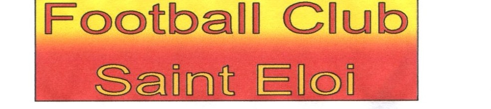 Football Club Saint Eloi : site officiel du club de foot de LA VILLE DU BOIS - footeo