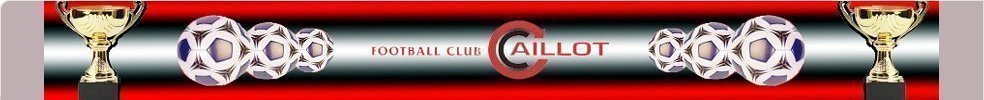 ~ ~FOOTBALL  CLUB  CAILLOT ~~ : site officiel du club de foot de REIMS - footeo