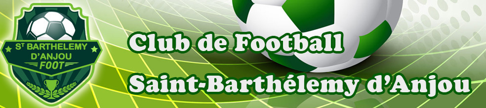 Saint Barthélémy d'Anjou Foot "Loisirs" (ex FCLA) : site officiel du club de foot de ST BARTHELEMY D ANJOU - footeo