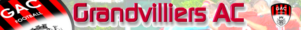 GRANDVILLIERS ATHLETIC CLUB FOOTBALL : site officiel du club de foot de GRANDVILLIERS - footeo