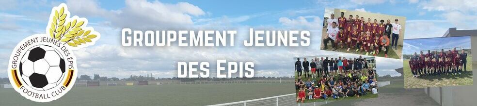 GROUPEMENT JEUNES DES EPIS : site officiel du club de foot de PREY - footeo