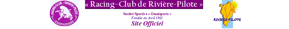RACING CLUB RIVIÈRE-PILOTE : site officiel du club de foot de RIVIERE PILOTE - footeo