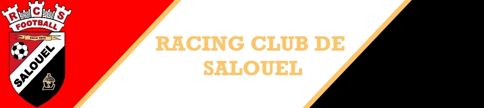 RACING CLUB DE SALOUEL : site officiel du club de foot de SALOUEL - footeo