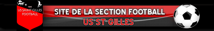 US SAINT-GILLES FOOTBALL : site officiel du club de foot de ST GILLES - footeo