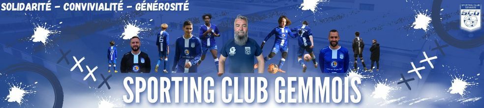 SPORTING CLUB GEMMOIS : site officiel du club de foot de STE GEMMES D ANDIGNE - footeo