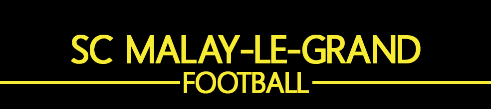 SPORTING CLUB  MALAY LE GRAND FOOTBALL : site officiel du club de foot de Malay-le-Grand - footeo
