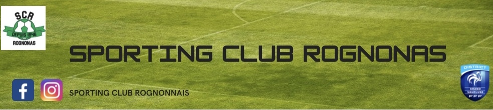 SPORTING CLUB ROGNONAIS : site officiel du club de foot de rognonas - footeo