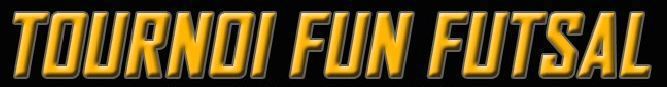 Tournoi FUN Futsal : site officiel du tournoi de foot de BOUILLARGUES - footeo