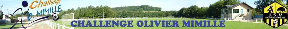 Challenge Olivier MIMILLE : site officiel du tournoi de foot de VRIGNE AUX BOIS - footeo