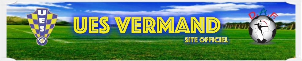 UES VERMAND : site officiel du club de foot de VERMAND - footeo
