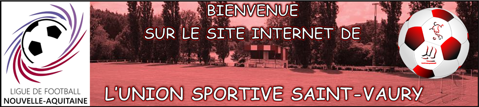 Union Sportive Saint Vaury : site officiel du club de foot de ST VAURY - footeo