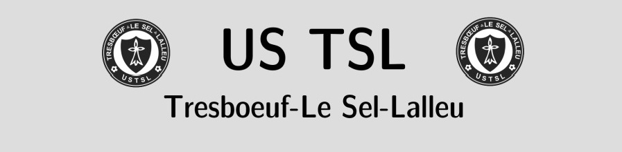 US TRESBOEUF - LE SEL - LALLEU : site officiel du club de foot de TRESBOEUF - footeo