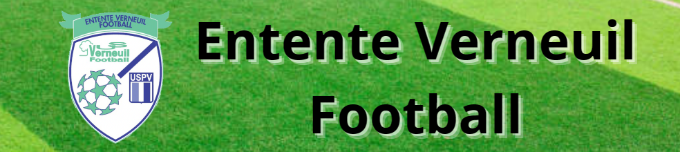 ENTENTE VERNEUIL FOOTBALL : site officiel du club de foot de Verneuil-sur-Seine - footeo