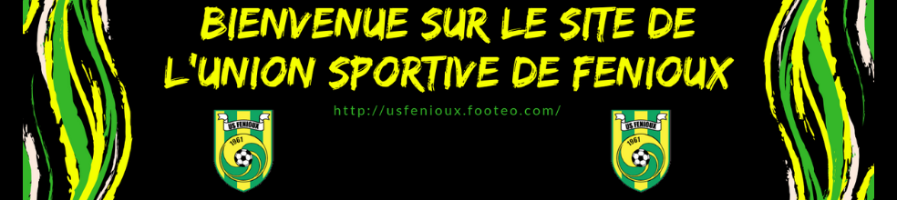 Union Sportive de Fenioux : site officiel du club de foot de FENIOUX - footeo