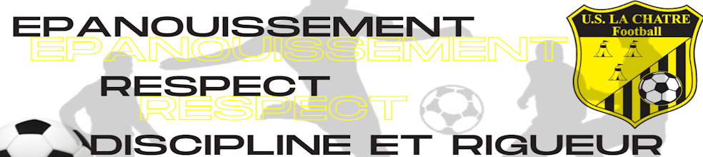 UNION SPORTIVE LA CHATRE FOOTBALL : site officiel du club de foot de LA CHATRE - footeo